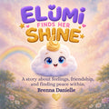 Elumi Finds Her Shine – Signed Copy (Pre-order)